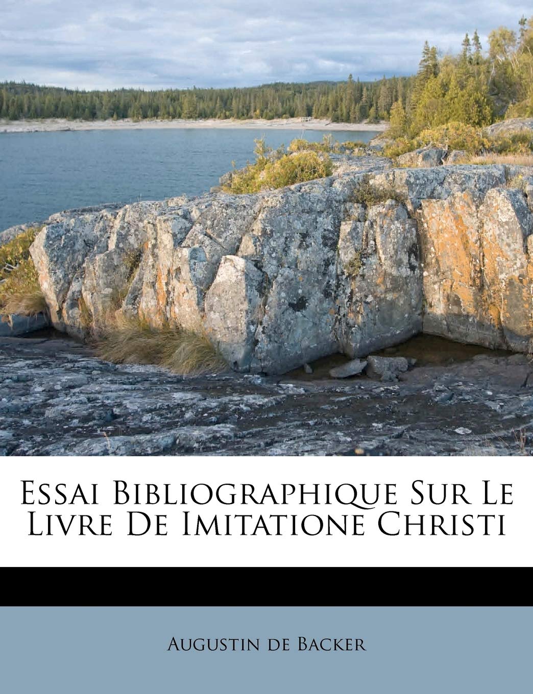 Essai Bibliographique Sur Le Livre De Imitatione Christi book