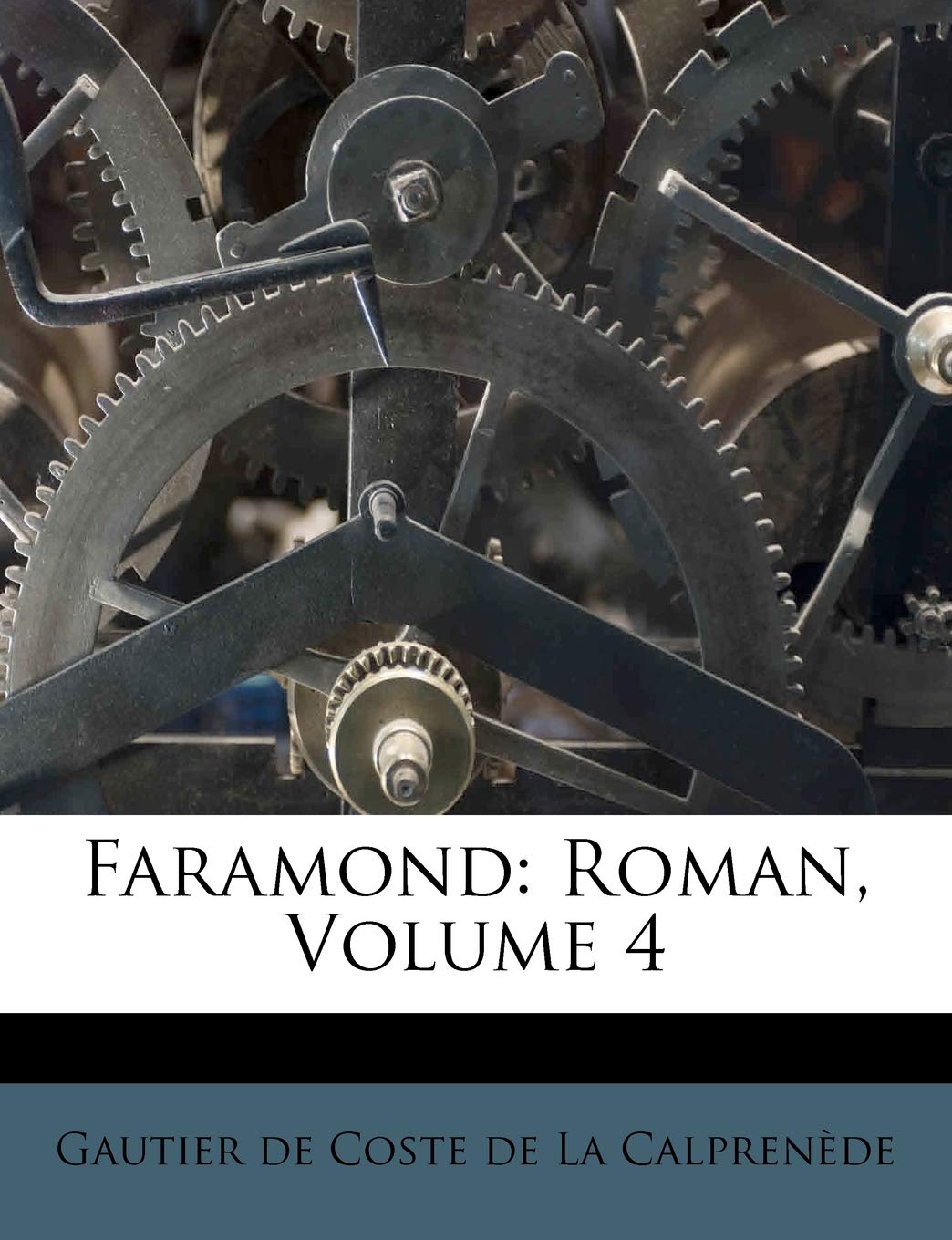 Faramond: Roman; Volume 4 book