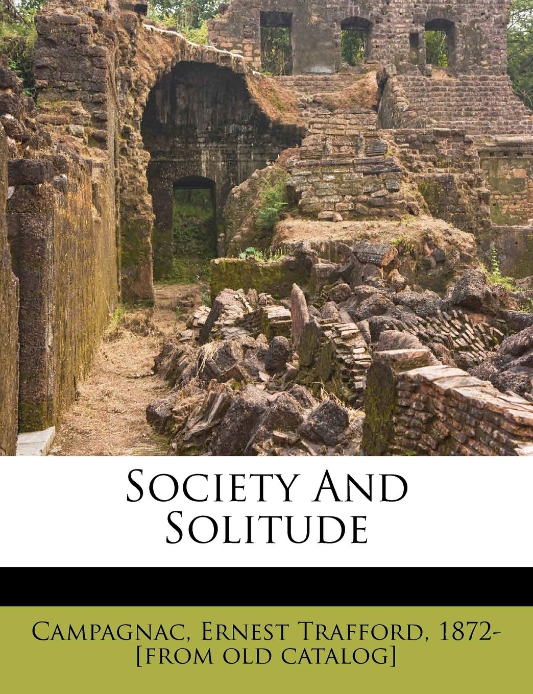 Society and Solitude Politics & History
