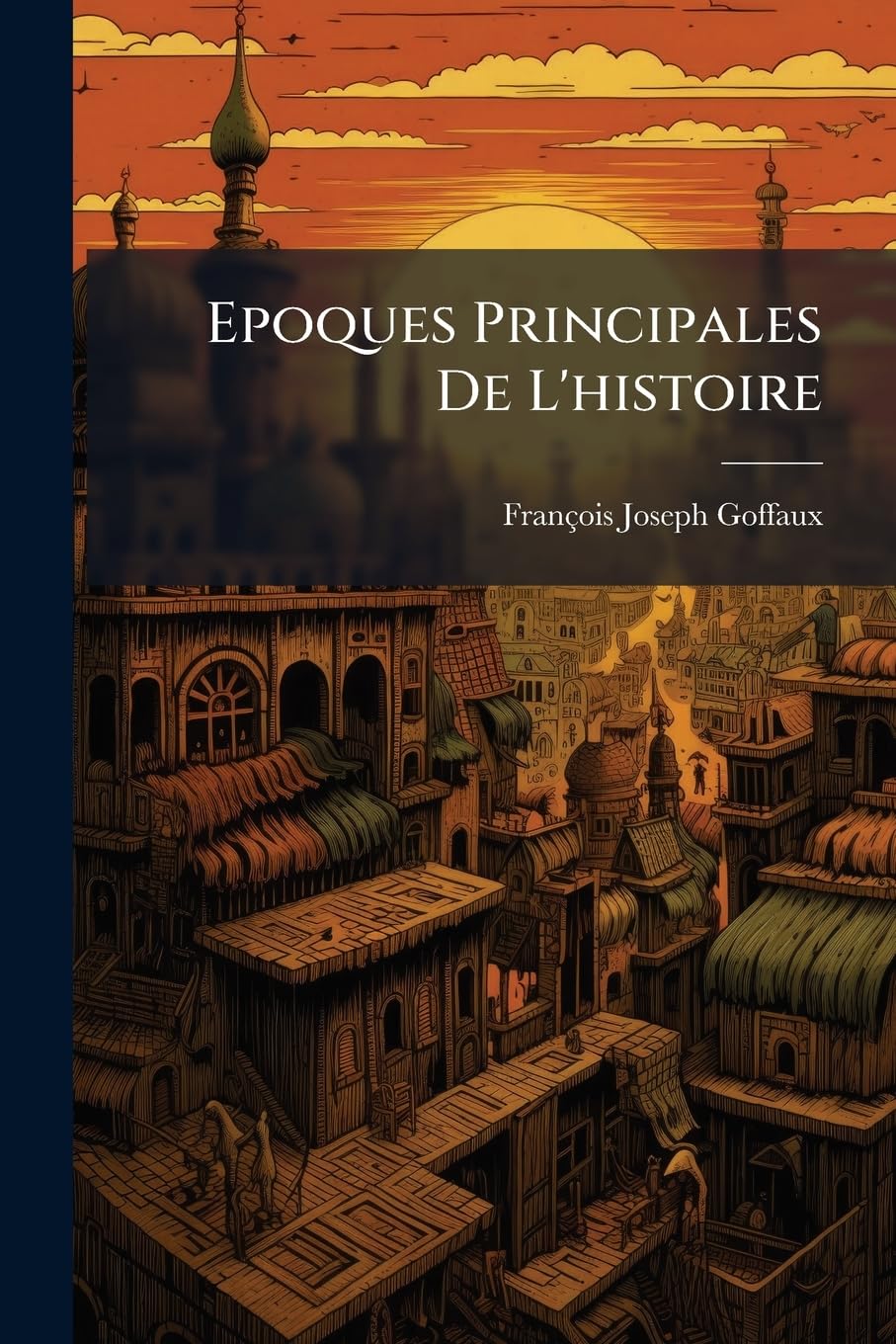 Epoques Principales De L'histoire book
