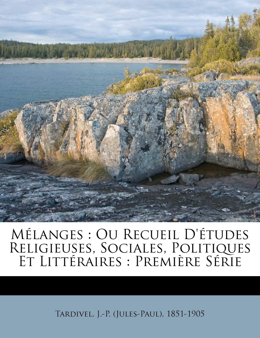 Mélanges: Ou Recueil D'études Religieuses, Sociales, Politiques Et Littéraires: Première Série book