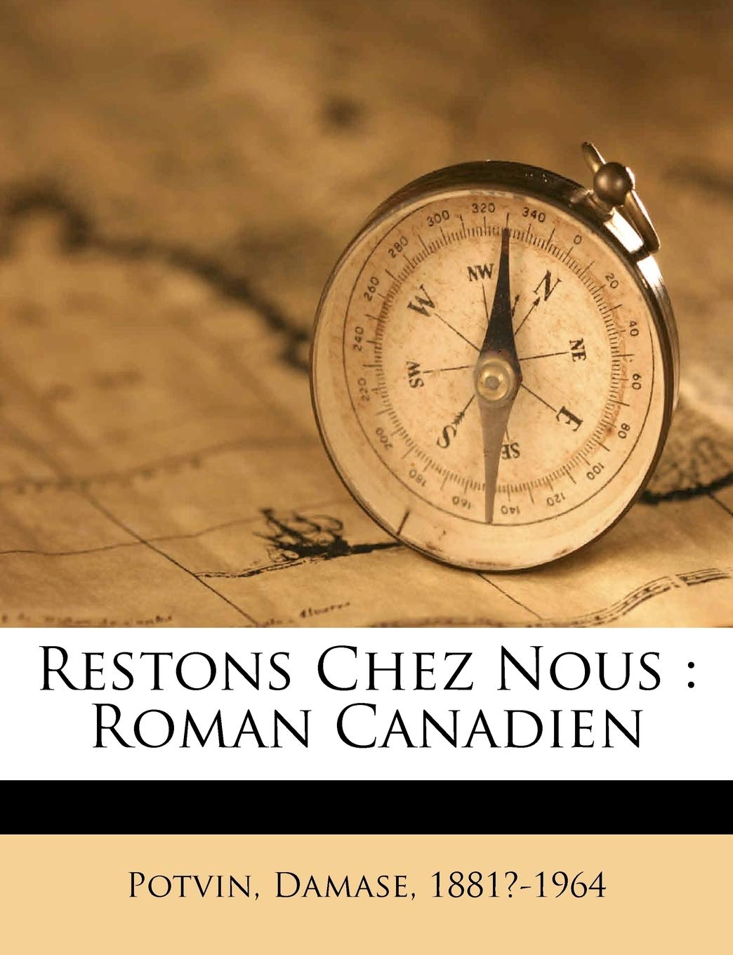 Restons Chez Nous: Roman Canadien book