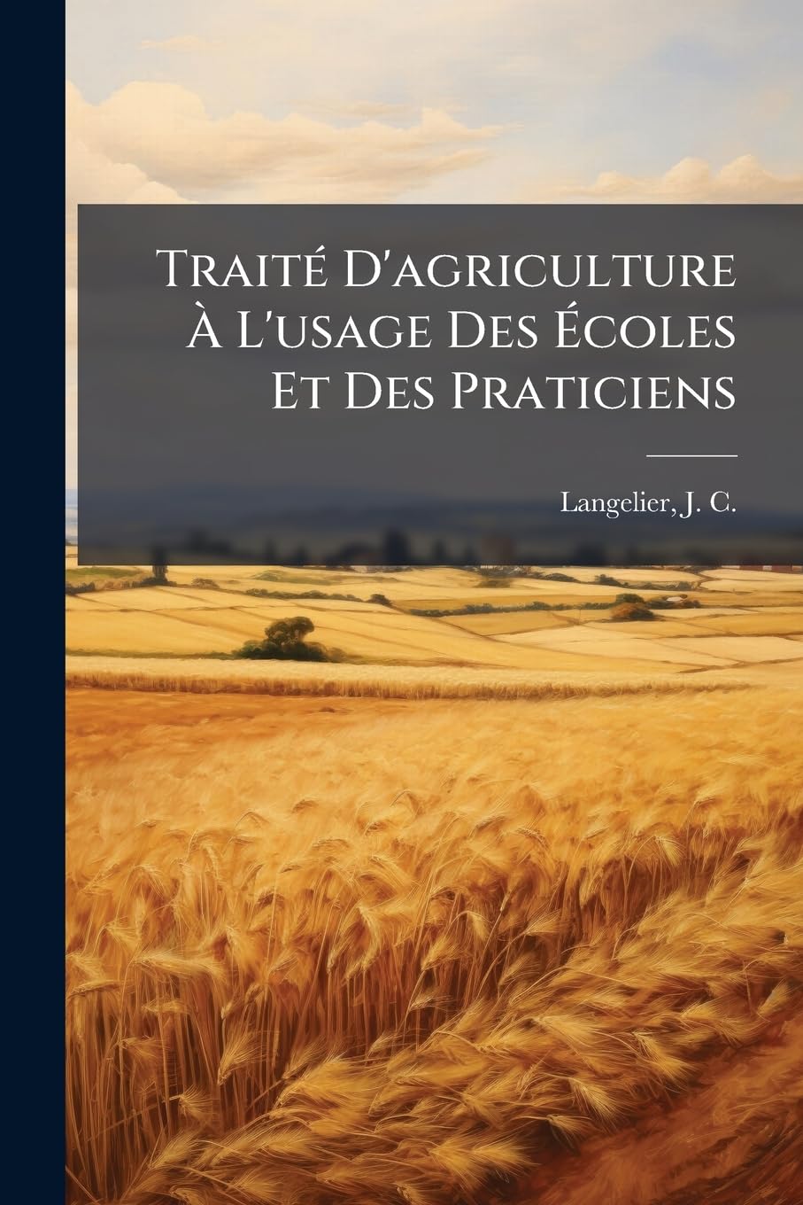 Traité D'agriculture À L'usage Des Écoles Et Des Praticiens book