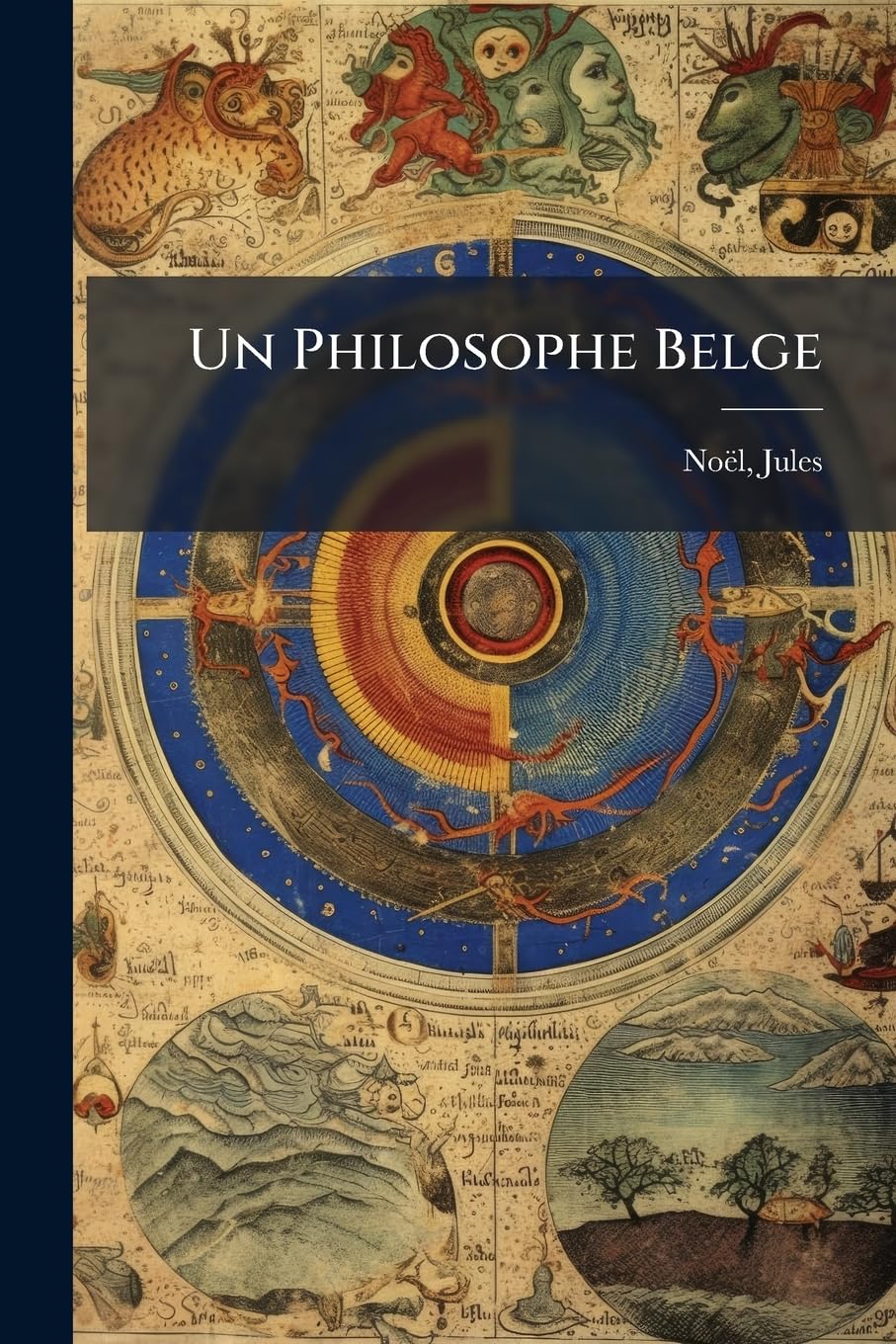 Un Philosophe Belge: Colins, 1783-1859 book