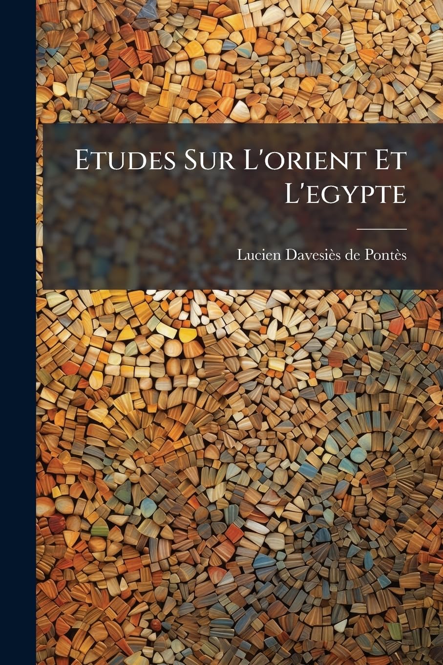 Etudes Sur L'orient Et L'egypte book