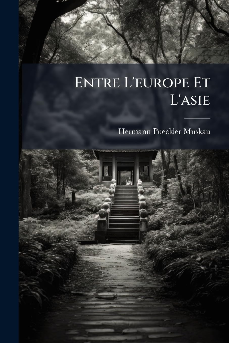 Entre L'europe Et L'asie: Voyage Dans L'archipel book