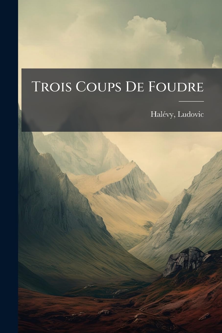 Trois Coups De Foudre book