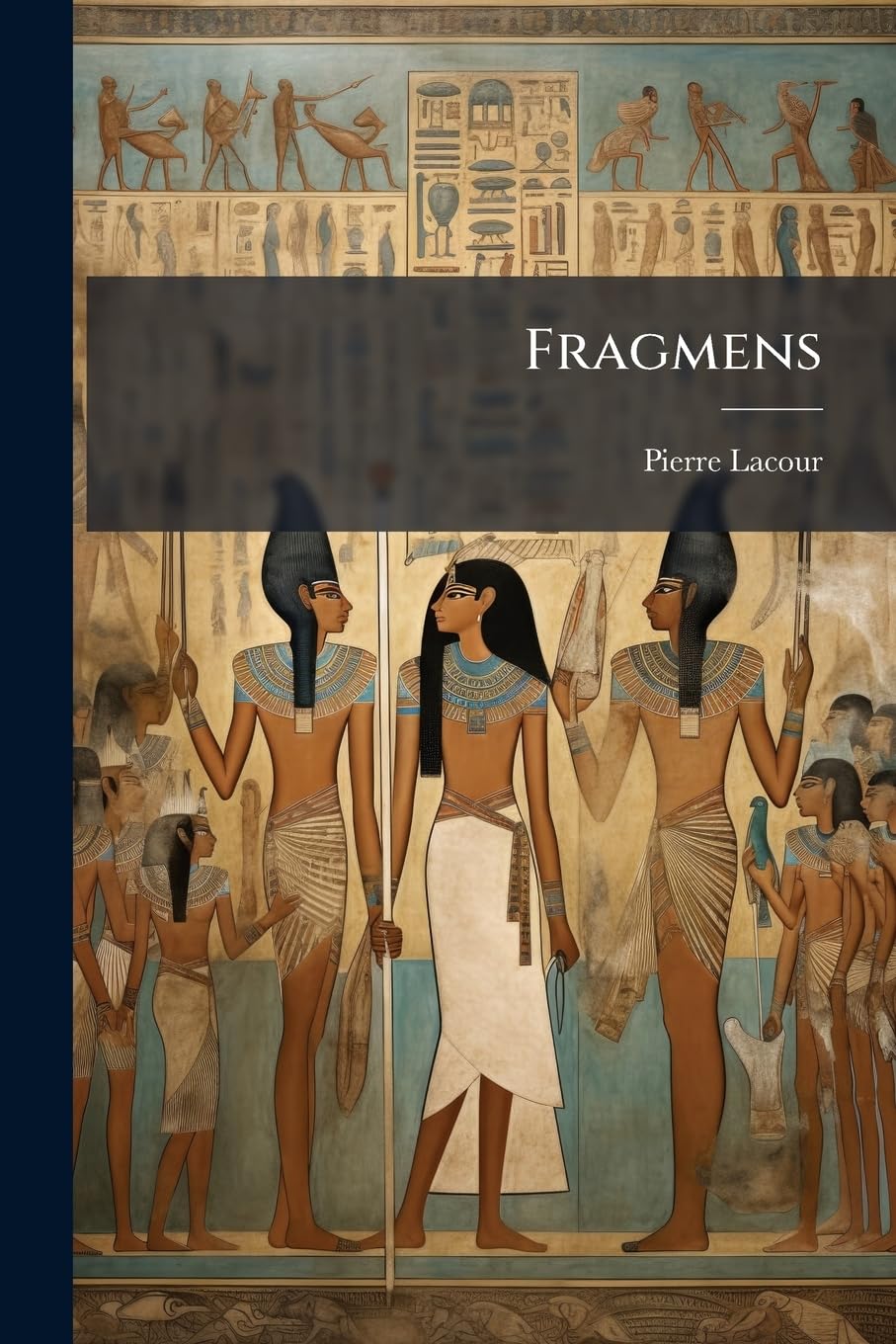 Fragmens: Essai Sur Les Les Hiéroglyphes Égyptiens book