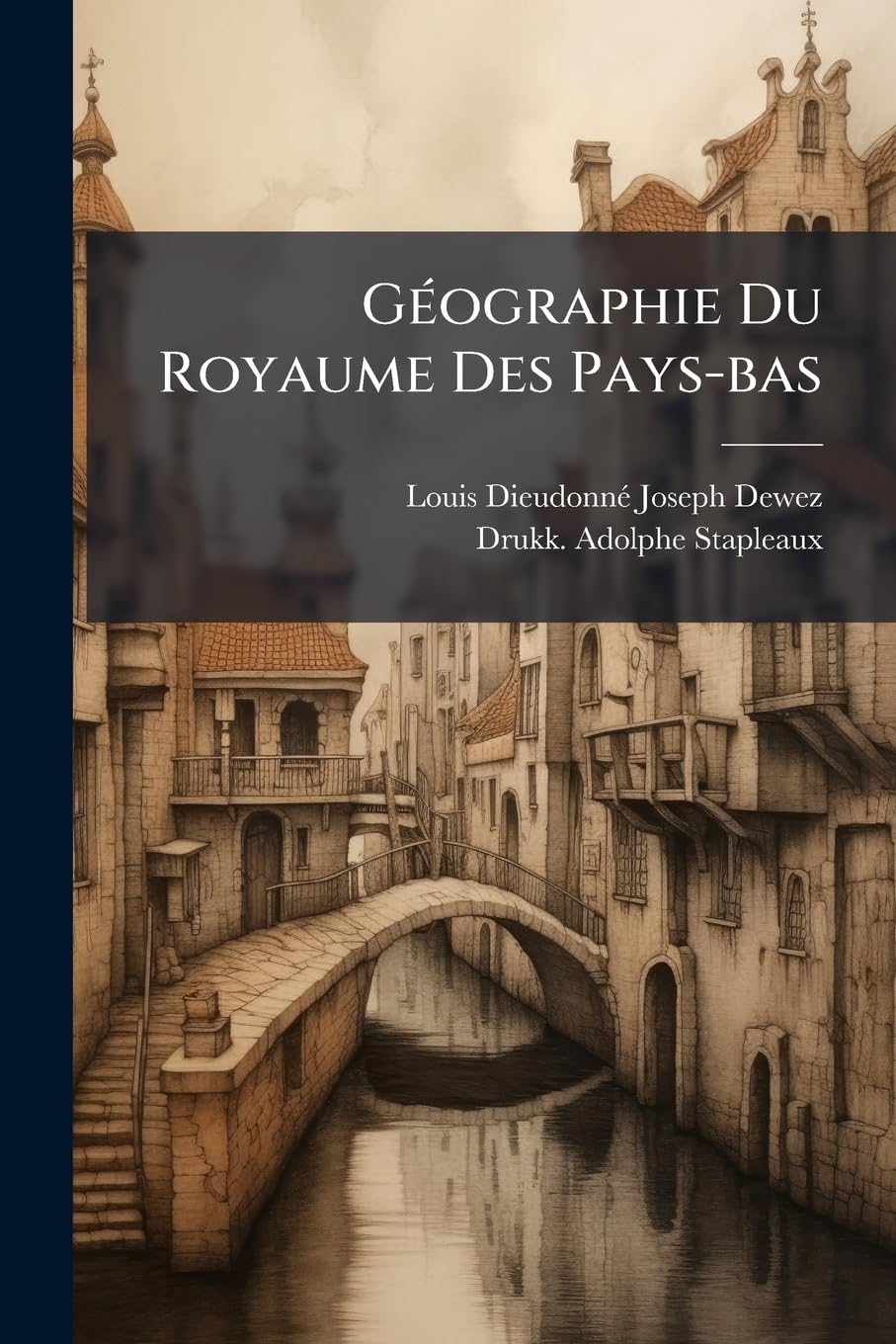 Géographie Du Royaume Des Pays-Bas book