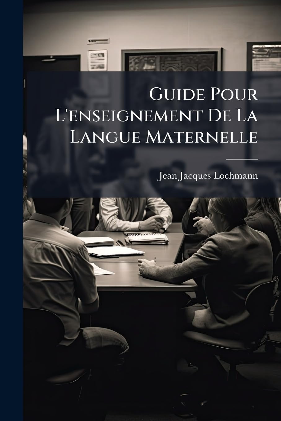 Guide Pour L'enseignement De La Langue Maternelle book