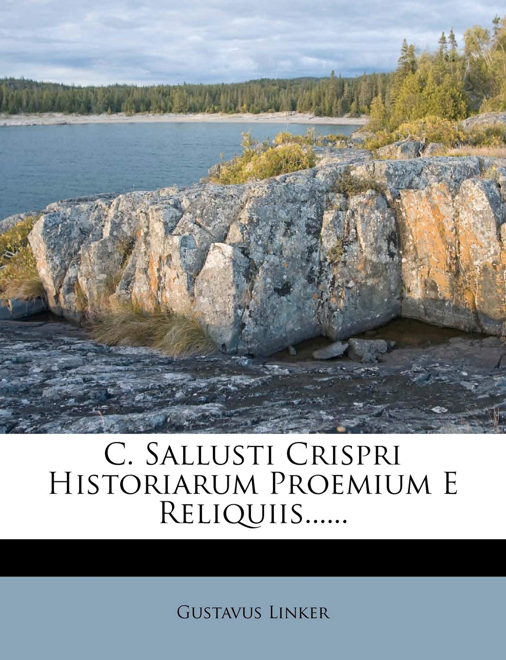 C. Sallusti Crispri Historiarum Proemium E Reliquiis...... book