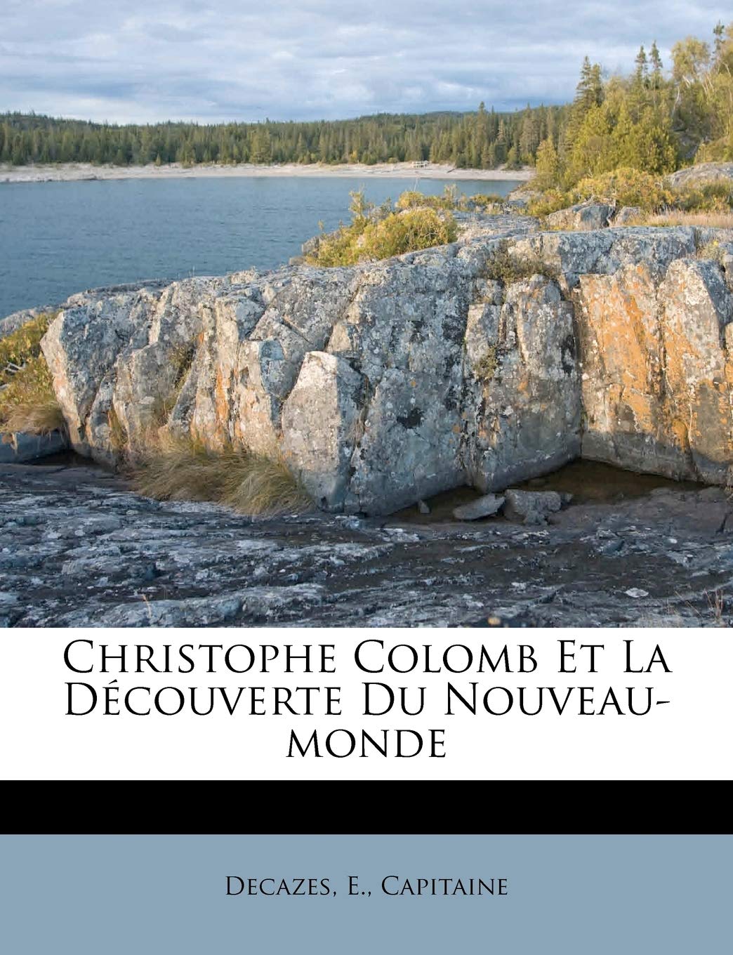 Christophe Colomb Et La Découverte Du Nouveau-monde book