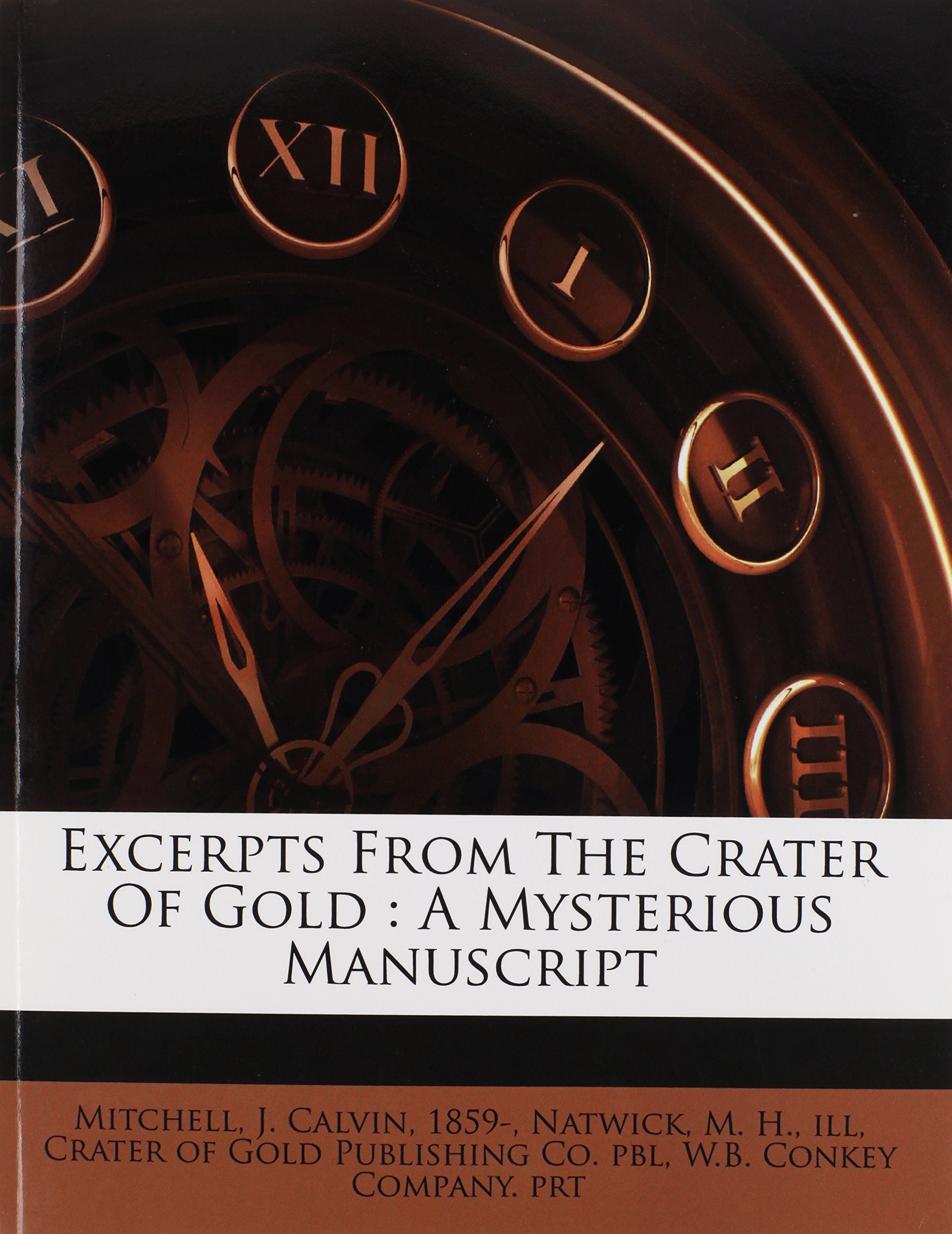 Excerpts From The Crater Of Gold: A Mysterious Manuscript Politics & History