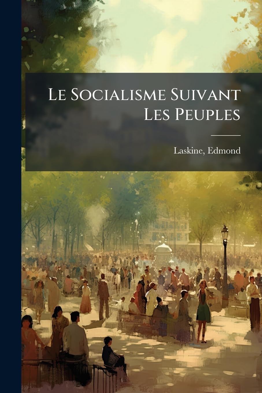 Le Socialisme Suivant Les Peuples book