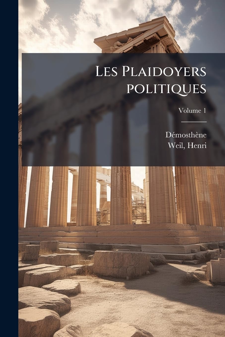 Les Plaidoyers politiques Volume 1 book
