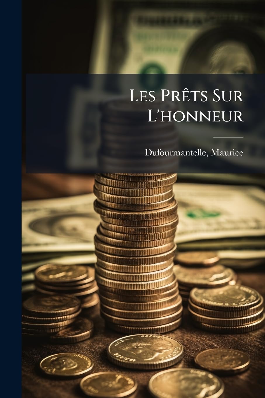 Les Prêts Sur L'honneur: Assistance Et Crédit Populaire book