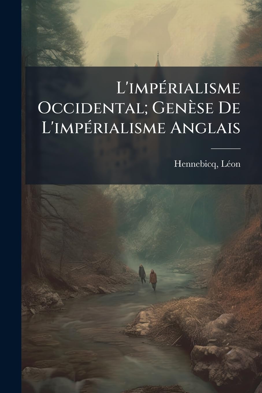 L'impérialisme Occidental; Genèse De L'impérialisme Anglais book