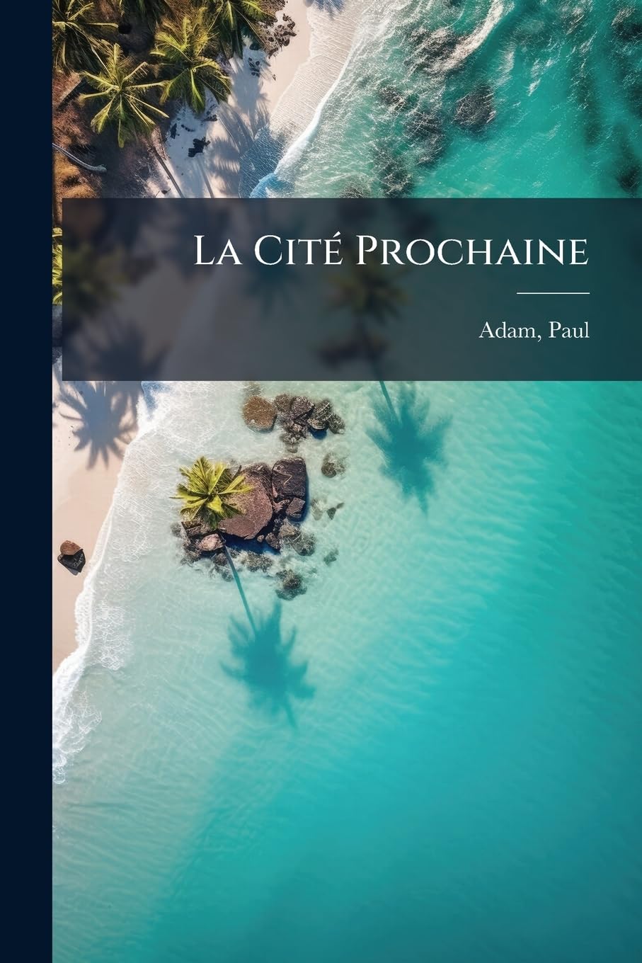 La Cité Prochaine: Lettres De Malaisie book