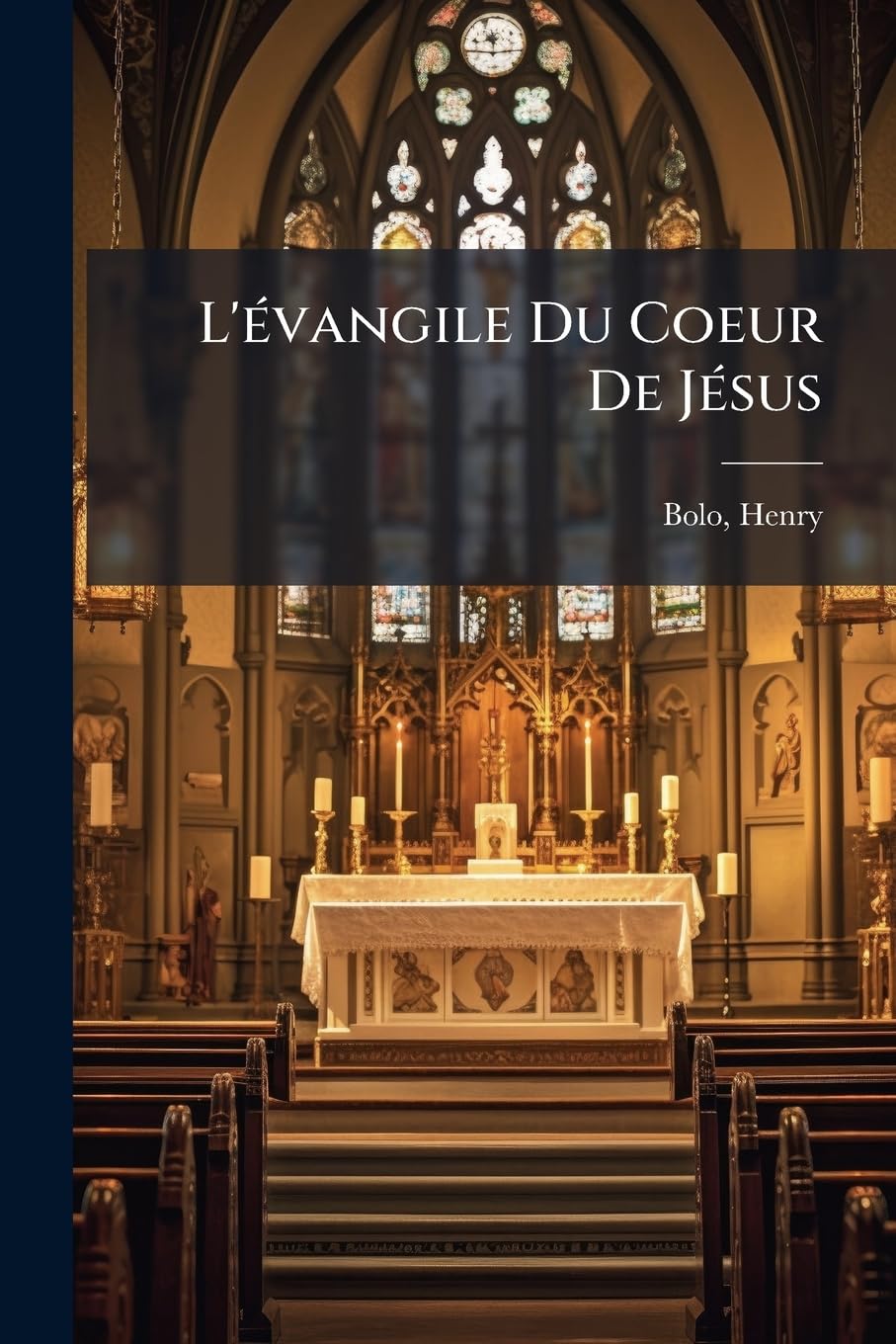 L'évangile Du Coeur De Jésus book