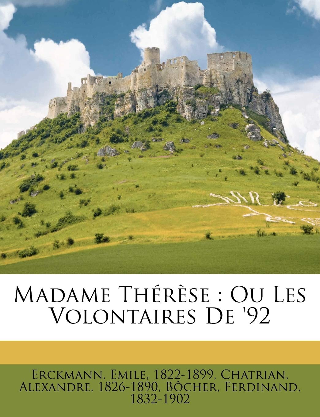 Madame Thérèse: Ou Les Volontaires De '92 book