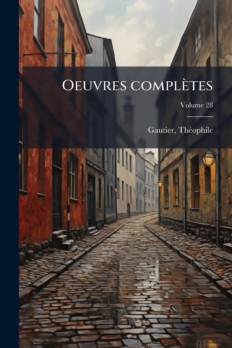 Oeuvres Completes Volume 28 book