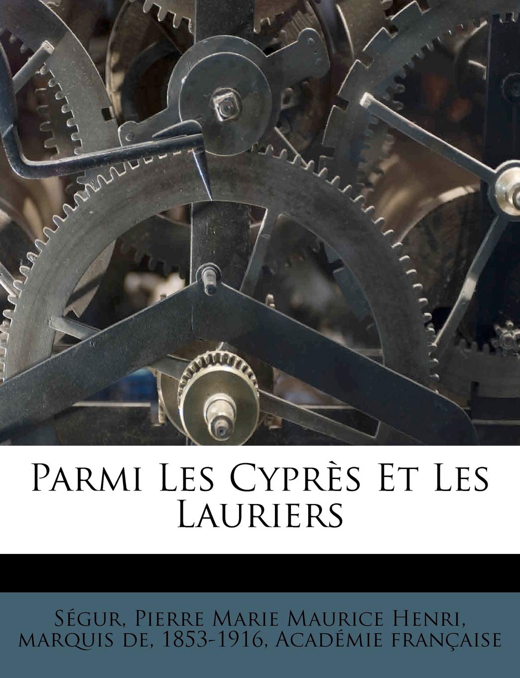 Parmi Les Cyprès Et Les Lauriers book