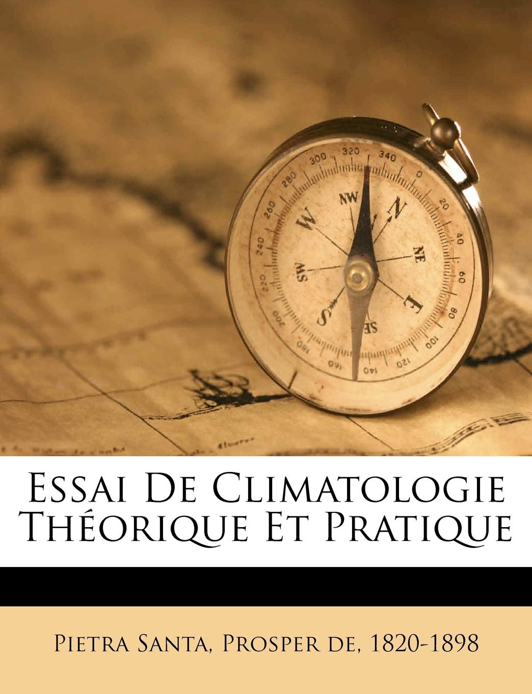 Essai de Climatologie Théorique Et Pratique book