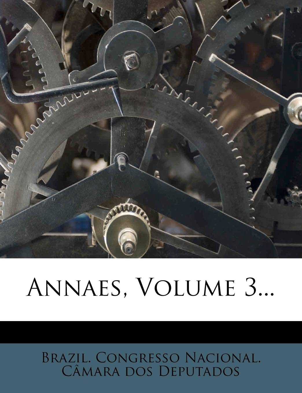 Annaes, Volume 3... book
