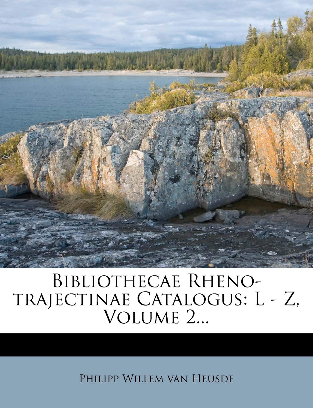 Bibliothecae Rheno-Trajectinae Catalogus: L - Z. Politics & History