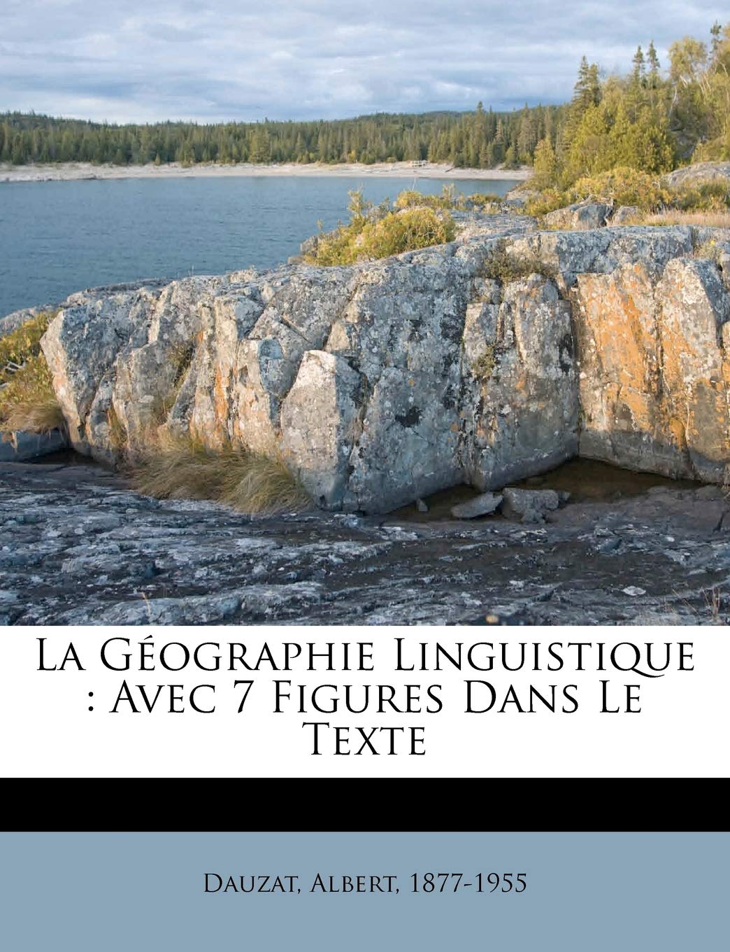 La Géographie Linguistique: Avec 7 Figures Dans Le Texte book