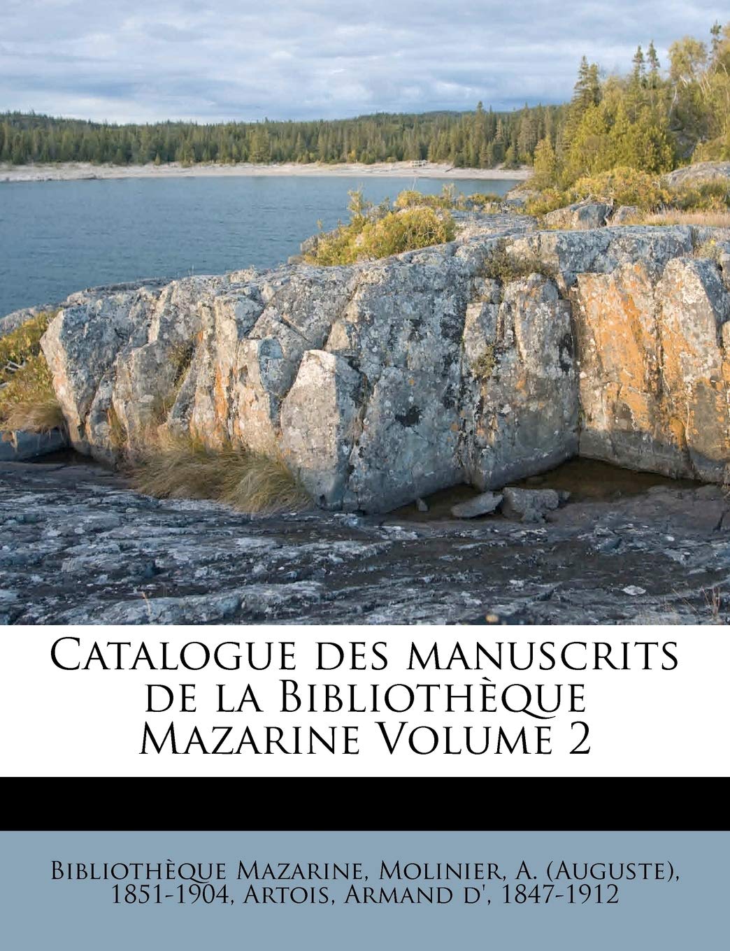 Catalogue Des Manuscrits de La Bibliotheque Mazarine Volume 2 book