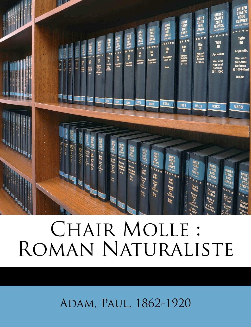 Chair Molle: Roman Naturaliste book