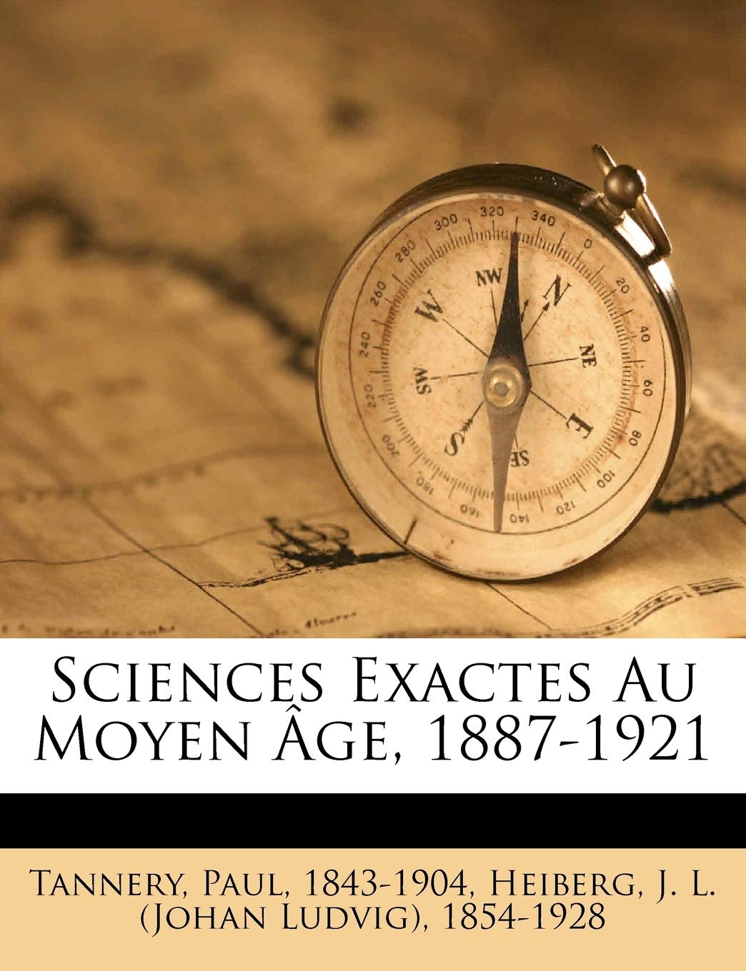 Sciences Exactes Au Moyen Âge, 1887-1921 book