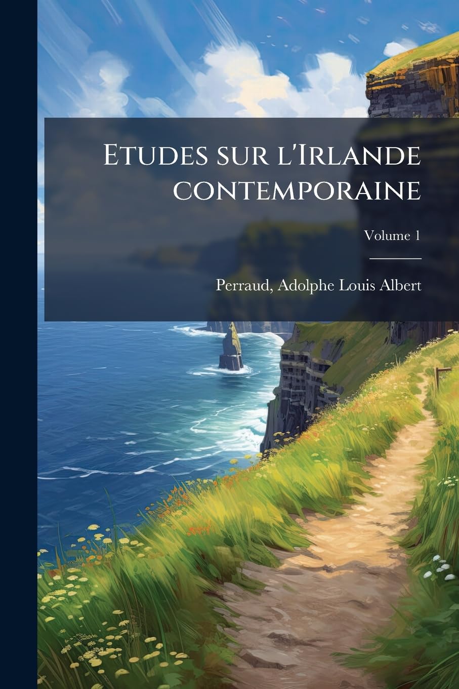 Etudes sur l'Irlande contemporaine; Volume 1 book