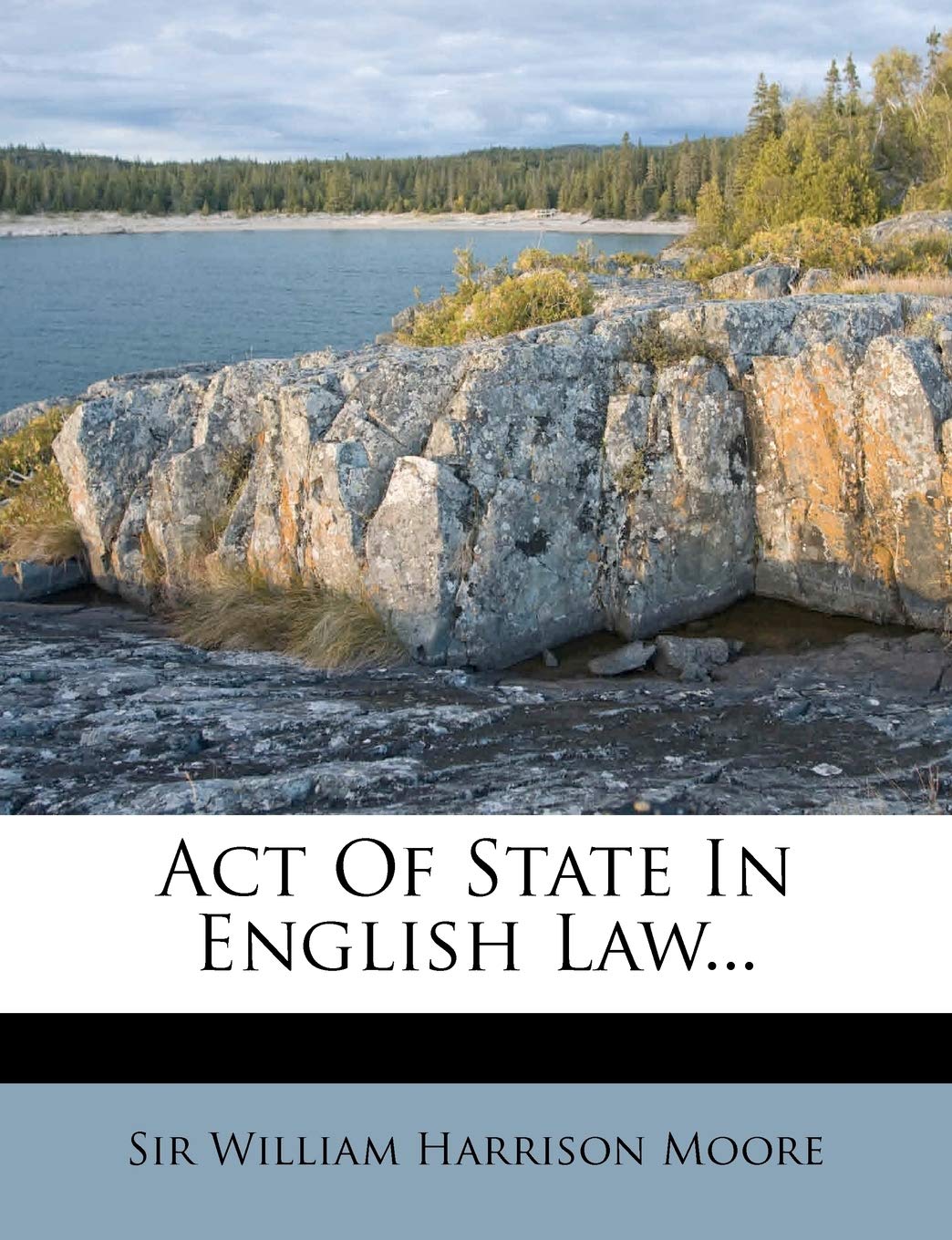 Act of State in English Law... Politics & History