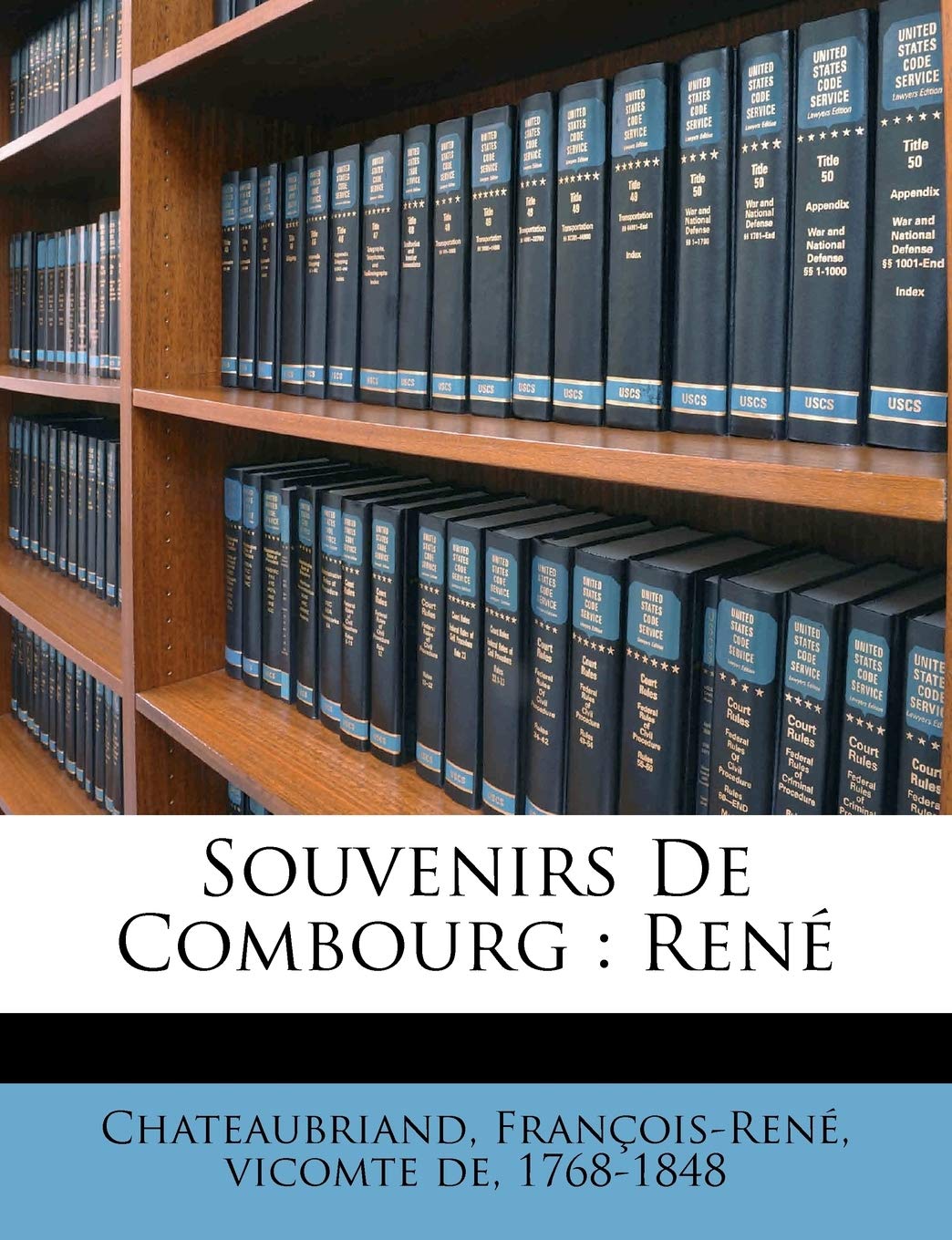 Souvenirs de Combourg: Ren book