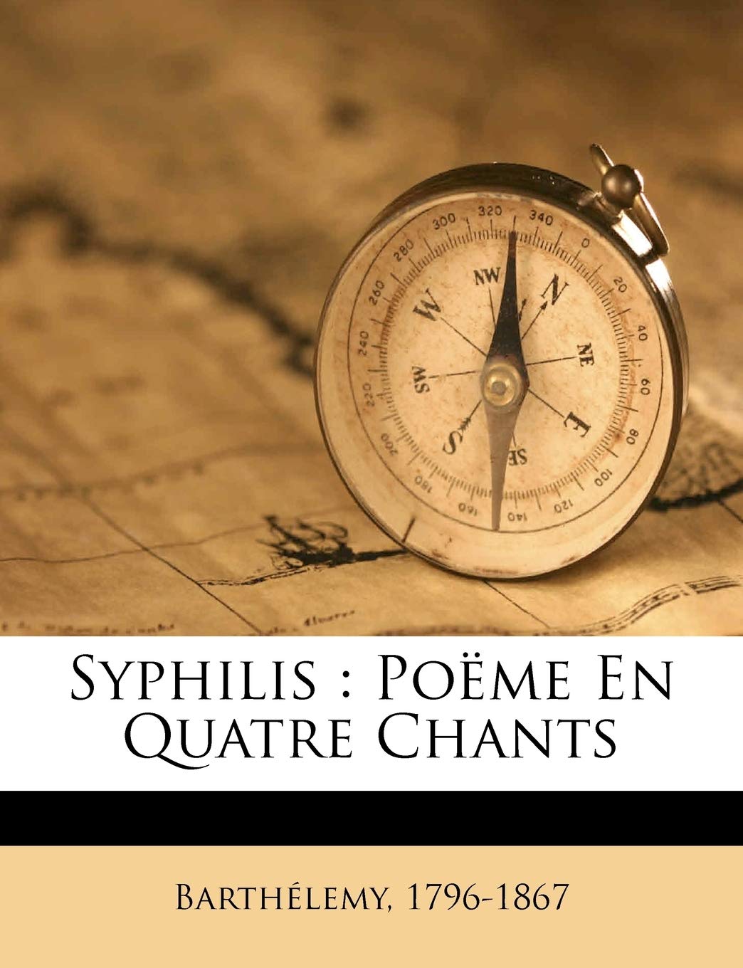 Syphilis: Poëme En Quatre Chants book