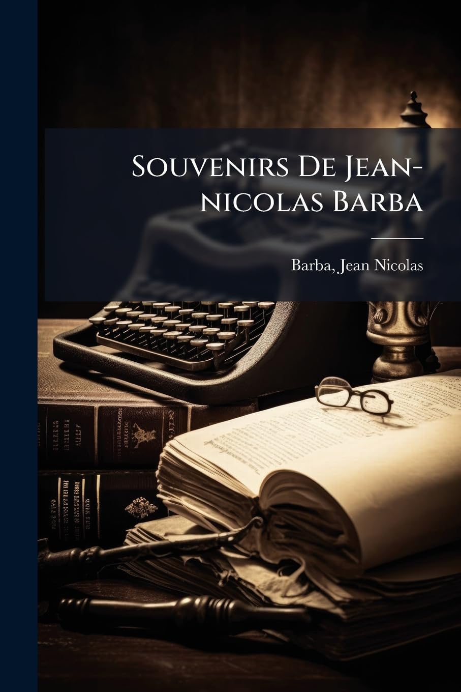 Souvenirs de Jean-Nicolas Barba book