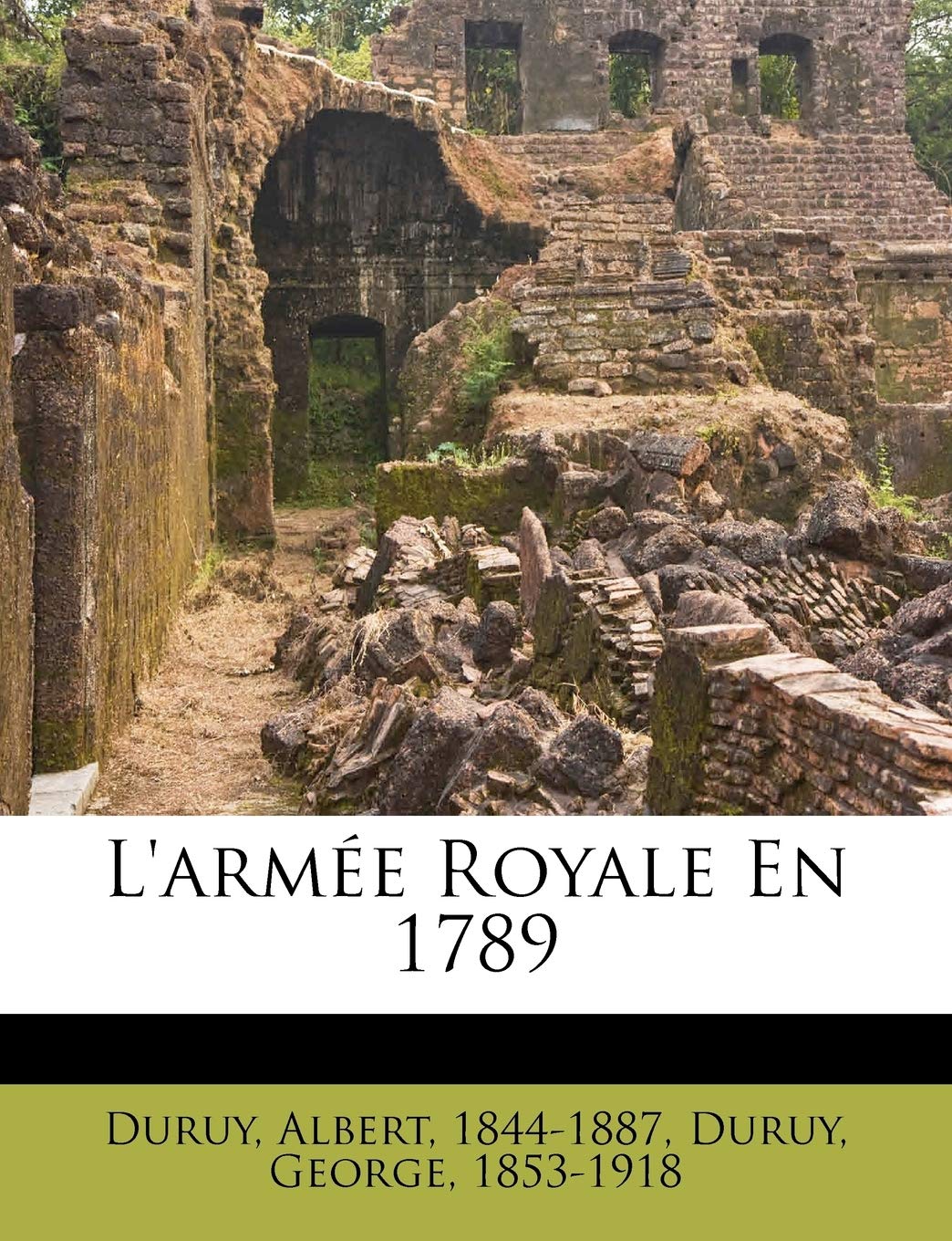 L'armée Royale En 1789 book