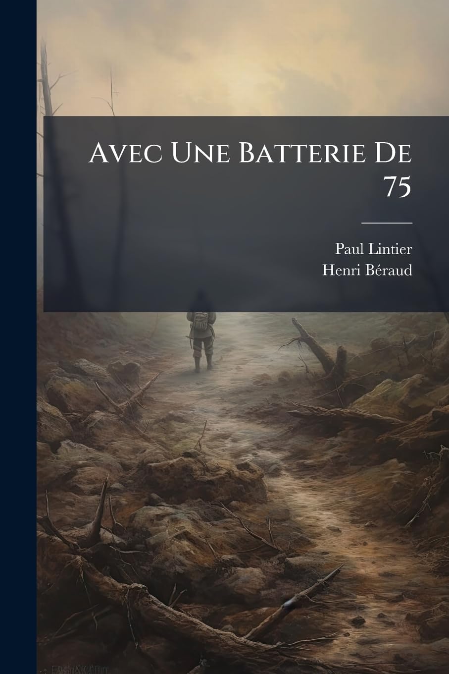 Avec Une Batterie De 75: Le Tube 1233 book