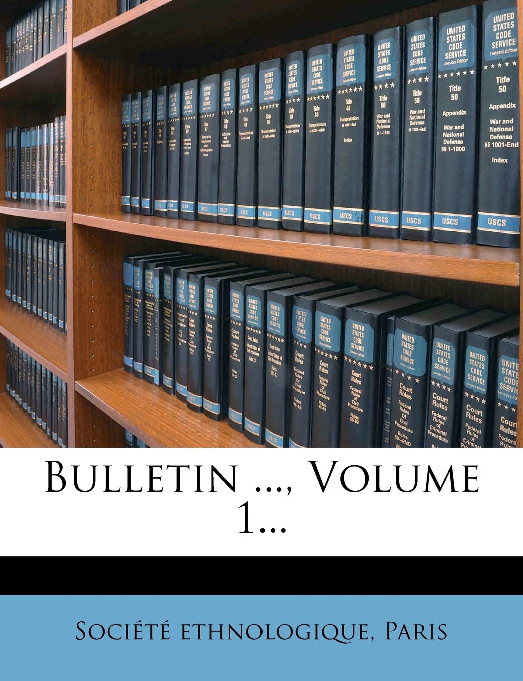 Bulletin ..., Volume 1... book