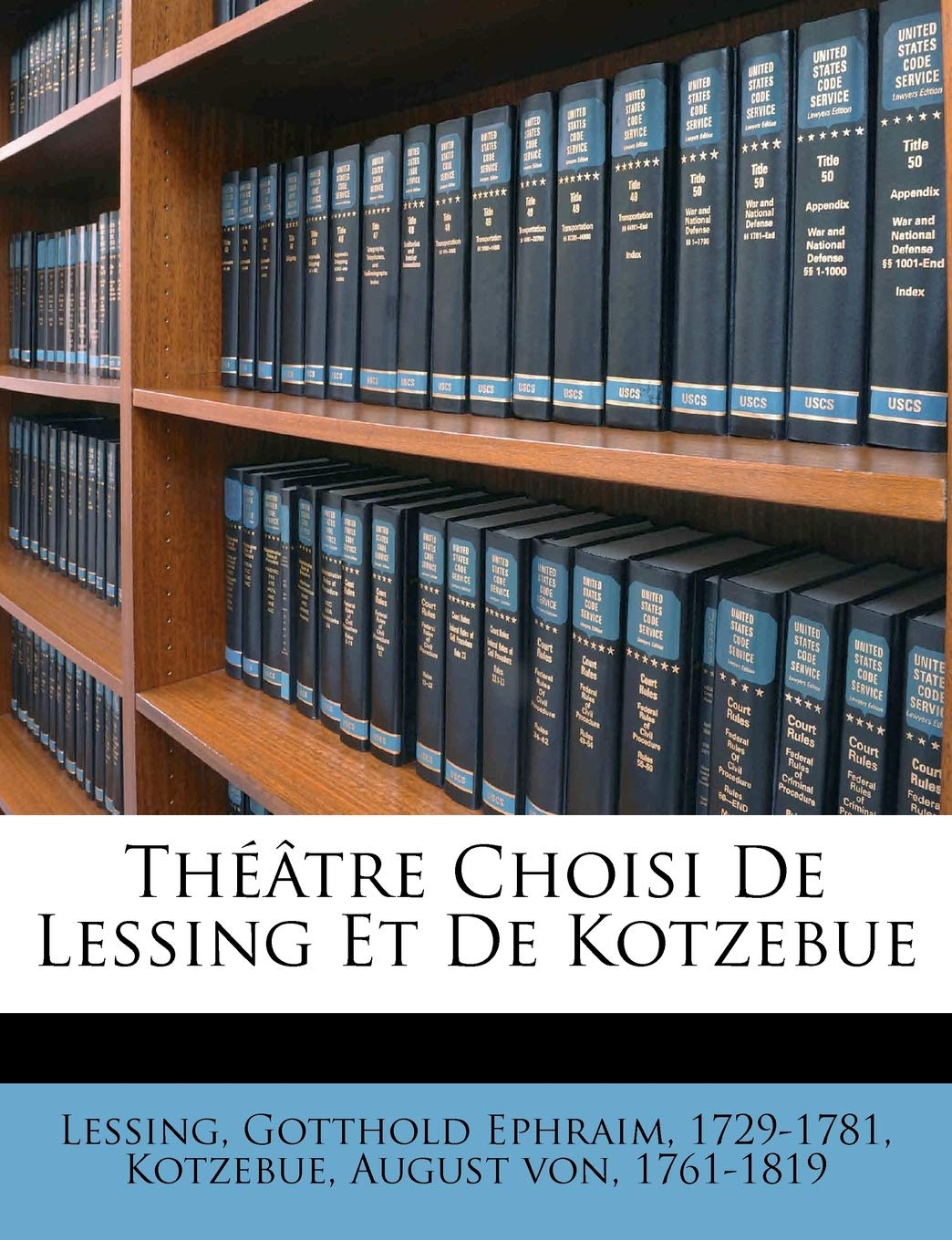 Theatre Choisi de Lessing Et de Kotzebue book