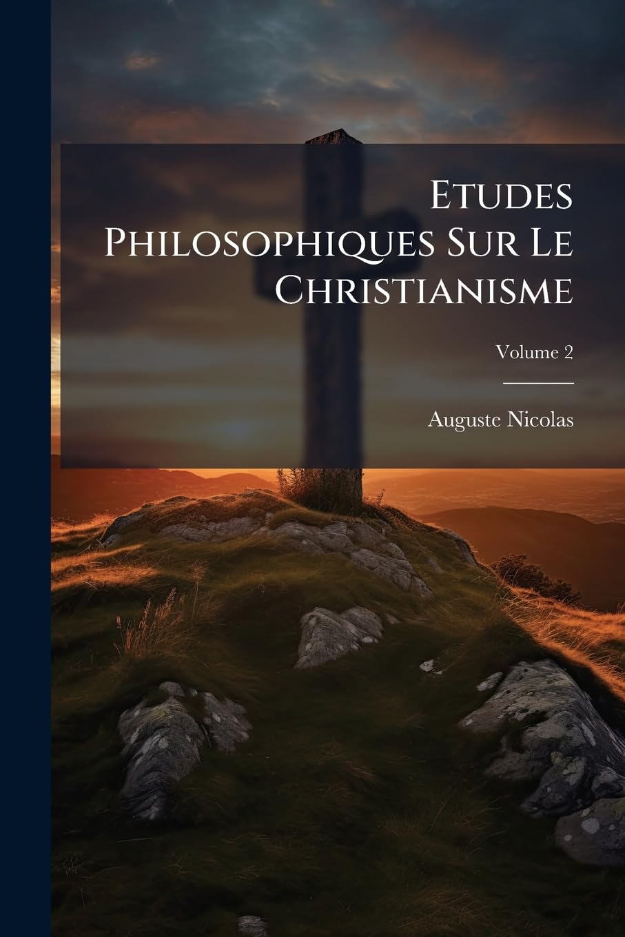 Etudes Philosophiques Sur Le Christianisme, Volume 2 book