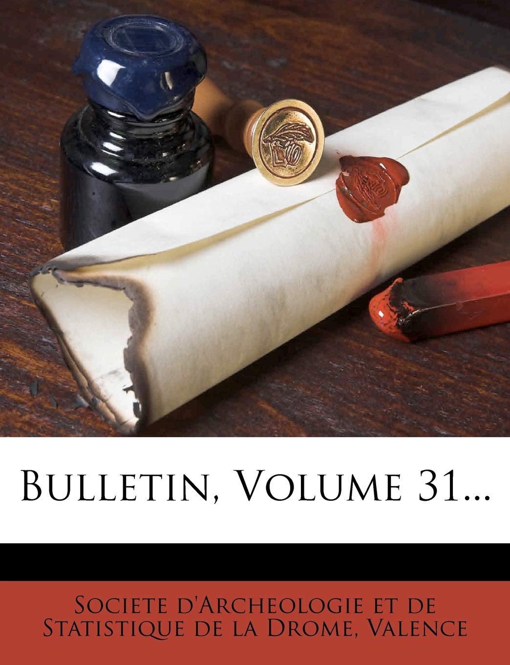Bulletin, Volume 31... book