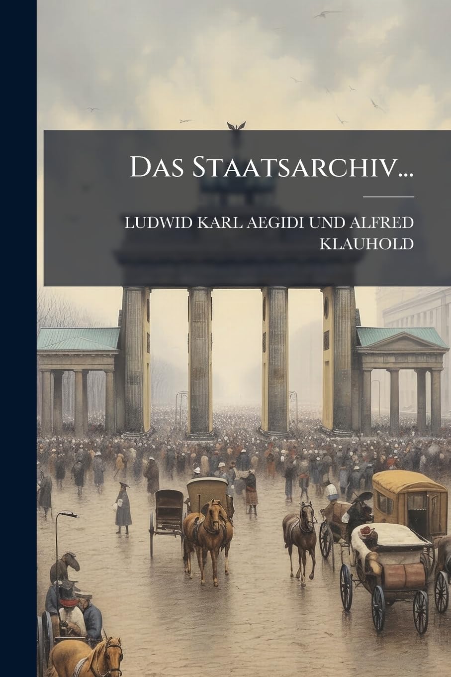 Das Staatsarchiv... book