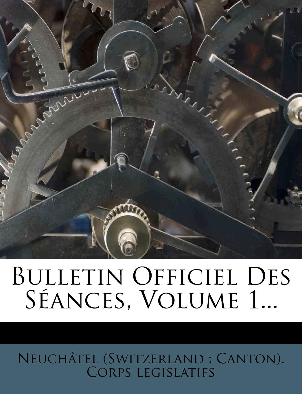 Bulletin Officiel Des Seances, Volume 1... book