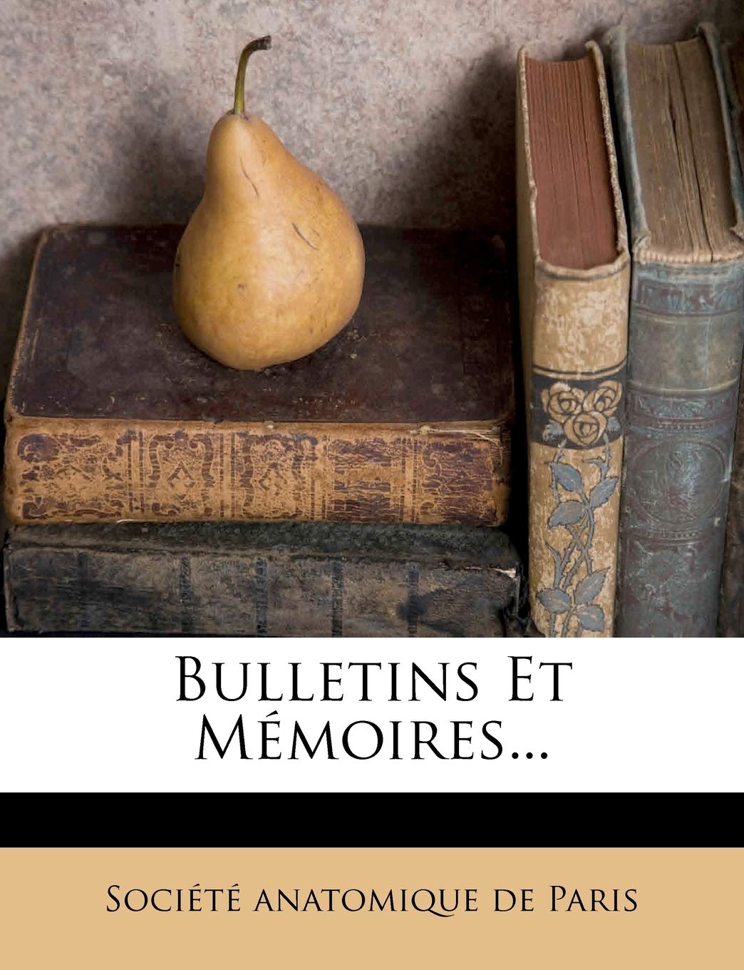 Bulletins Et Memoires... book