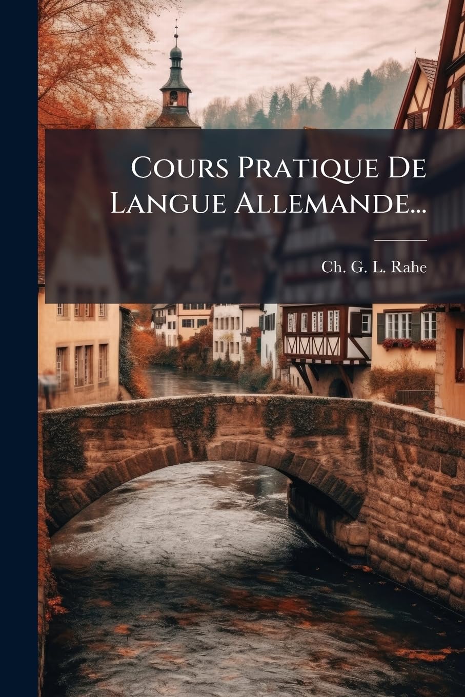 Cours Pratique De Langue Allemande... book