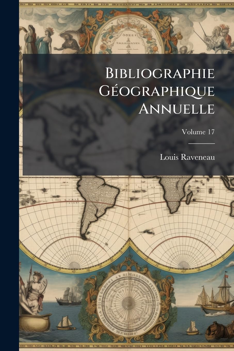 Bibliographie Géographique Annuelle; Volume 17 book