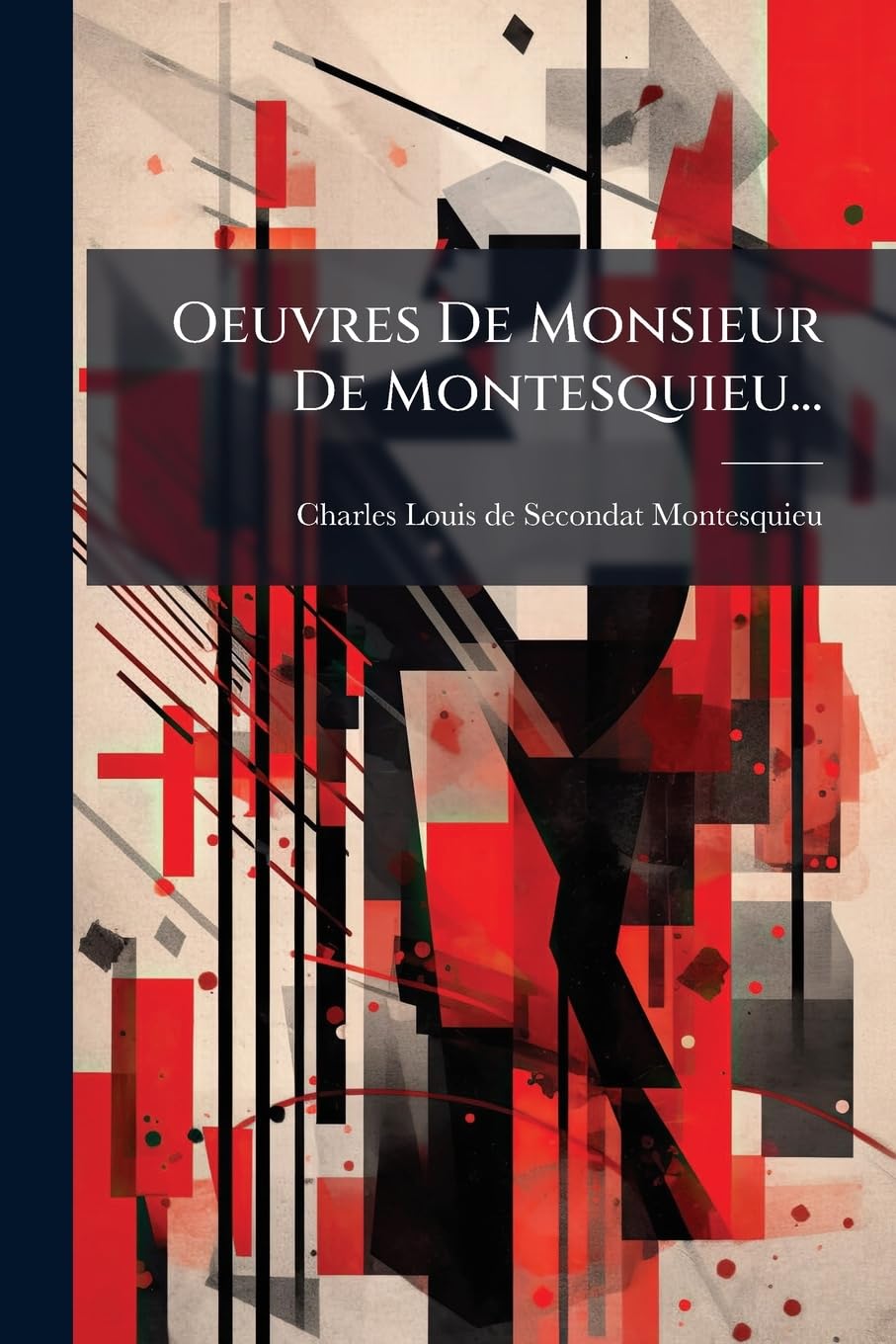 Oeuvres De Monsieur De Montesquieu... book